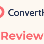 ConvertKit Recensie 2023: Verhef Je Strategieën met Deze Diepgaande Duik